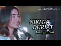 Download Lagu NIKMAT DURIAT = FANNYSABILA cover lirik