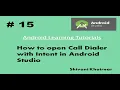 How to open Call Dialer with Intent Implicit Intent in android studio Shivani Khairnar
