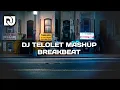 Download Lagu DJ TELOLET MASHUP BREAKBEAT ll DJ REMIX VIRAL TIK TOK 2024 TERBARU
