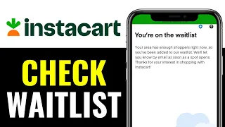 How to Check Instacart Waitlist 2026 QUICK GUIDE