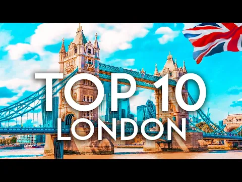 Download MP3 TOP 10 Things to do in LONDON - [2023 Travel Guide]