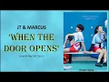 JT & MARCUS - 'When The Doors Open' (Love All Play OST Part. 5) Romanized