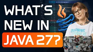 Java 27 9 New JEPs and What They Mean for You