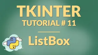 Tkinter Tutorial 11 ListBox