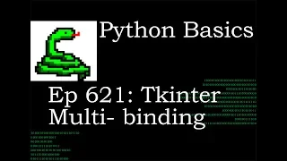 Python Basics Tutorial Tkinter Multi and Multi key Button Binding