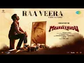 Lagu Raa Veera - Lyrical Video | Mahaveerudu | Sivakarthikeyan, Aditi Shankar | Bharath Sankar