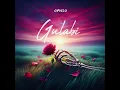 Ophio- Gulabi (ft. Chaitanya Verma) [Official Audio]