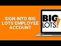 Big Lots Employee Login How To Sign Into Big Lots Employee Account 2025