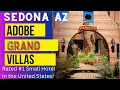 Sedona BEST small hotel in the Grand Villas