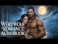 Download Lagu 🐺 4 Werewolf Romance Stories To Fall Asleep To 🐺 | Werewolf Shifter Romance Audiobooks To Sleep To