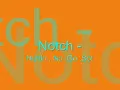 Notch - Nuttin No Go So