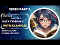 Data types in C with examples 2nd year computer chapter 9 in Arziw study
