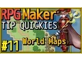 RPG Maker Tip Quickies - World Maps