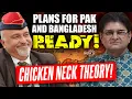 India in Action Mode! | Pakistan, Bangladesh \u0026 Chicken Neck | Col Mayank Choubey Breaks it Down!