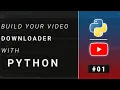 Build Your Own Downloader with Python