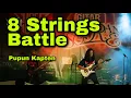 PUPUN KAPTEN Feat DIFVA - SCHECTER GUITAR - 8 STRINGS BATTLE