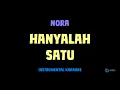 Download Lagu Nora [ HANYALAH SATU ] [ Instrumental ] [ Karaoke + Lirik ]