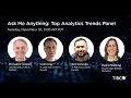 Ask Me Anything Top Analytics Trends Panel