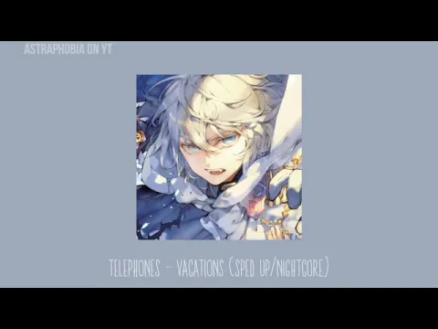 Download MP3 telephones - vacations (sped up/nightcore)