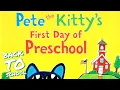 Pete the Kitty s First Day of Preschool GoKidz First Day of School Animated Book