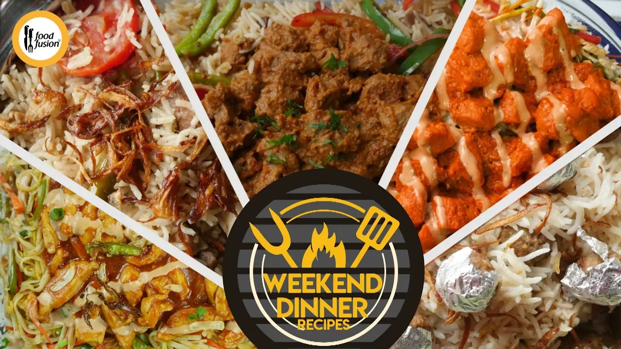 Weekend Dinner Recipes By Food Fusion