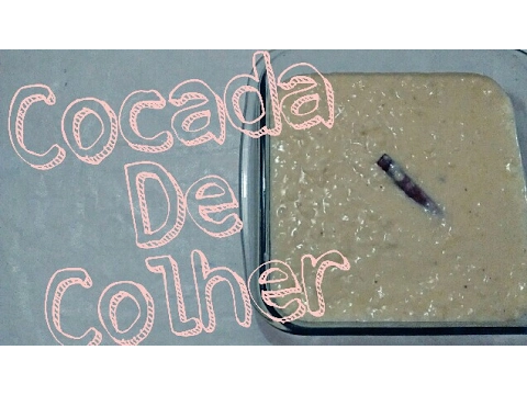 COCADA CREMOSA DE COLHER