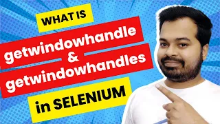 What are GetWindowHandle and GetWindowHandles in Selenium Selenium Basics