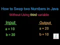 How to swap two numbers without third variable java code to swap 2 number without third variable