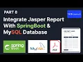 Jasper Report Tutorial Part 8 Integrating Jasper Reports with Spring Boot and MySQL Database