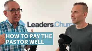 020 - How to Pay the Pastor Well
