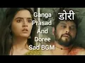 Download Lagu GANGA prasad and doree sad BGM | Doree 2 new BGM ( this is the best serial of colors tv )