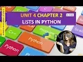 CLASS XI COMPUTER SCIENCE UNIT 4 CHAPTER 2 LISTS IN PYTHON IN HINDI PART 2