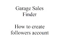 Garage Sales Finder How to Create Followers Account