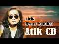 Download Lagu Atik CB Benci Sendiri + Lirik