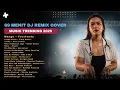 Download Lagu 🎧 1 Jam Lebih DJ REMIX Cover Lagu Cinta \u0026 Galau Paling Viral! Bikin Baper + Goyang 🔥