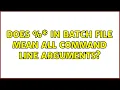 Does in batch file mean all command line arguments