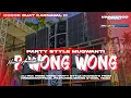 Lagu DJ PAK WONG WONG PARTY STYLE MUGWANTI FROM VINNZEROOFFICIAL FEATURING BRANG Q-DOEL