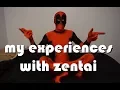 My experiences with zentai