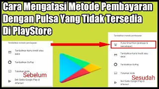 Cara bayar playstore dengan pulsa. 