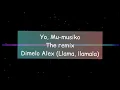 Solo (remix)- Alex Zurdo-(Musiko-Jay Kalyl) Vídeo letras