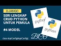 Seri Lengkap CRUD PYTHON untuk pemula MODEL