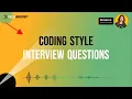 Coding Styles JavaScript Interview Questions