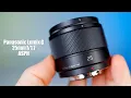 The Panasonic 25mm 7 Lens 10 Pros and 1 Con That You Need to Know