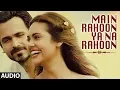Download Lagu Main Rahoon Ya Na Rahoon (Female Version) Full Audio Song | Madhusmita | Amaal Mallik