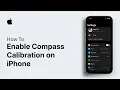 How to Enable Compass Calibration on iPhone