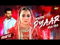 Download Lagu Mujhe Pyaar Hua Tha | Full Movie | Wahaj Ali | Hania Amir | Zaviyar Noman | ARY Films