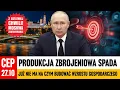 Lagu CEP - Jest tak źle, że nawet produkcja zbrojeniowa spada.