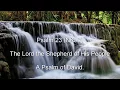 Psalm 23 NKJV - The Lord the Shepherd of His People