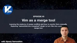Vim universe Vim as a merge tool