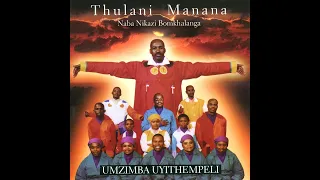 unami endleleni thulani manana soundsofzion gospelsongs zioncity